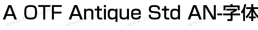 A OTF Antique Std AN字体转换